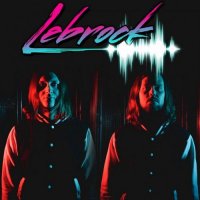 LeBrock - Discography (2016-2021) MP3