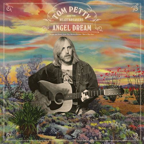 Tom Petty and the Heartbreakers - Angel Dream (2021).mp3 - 320 Kbps