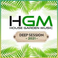 VA - House Garden Music: Deep Session (2021) MP3