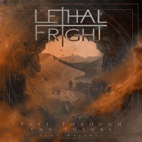 Lethal Fright - Past Through the Future (The Desert) (2021) MP3
