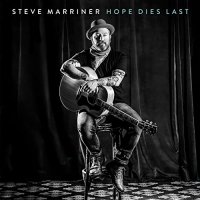 Steve Marriner - Hope Dies Last (2021) MP3