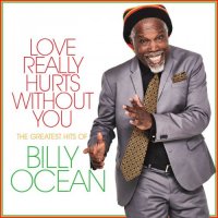 Billy Ocean - Love Really Hurts Without You: The Greatest Hits of Billy Ocean (2021) MP3