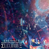 Elixirore - Enervate (2021) MP3
