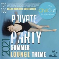 VA - Private Summer Theme: Lounge Party (2021) MP3