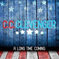 C.C. Clevenger - A Long Time Coming (2021) MP3