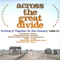 VA - Across The Great Divide. Getting It Together In The Country 1968-74 [3 CD] (2019) MP3