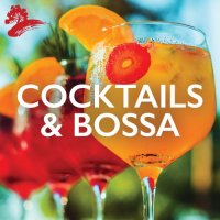 VA - Cocktails & Bossa (2021) MP3