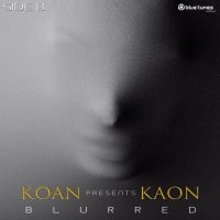 Koan & Kaon - Blurred [Side B] (2021) MP3