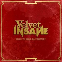 Velvet Insane - Rock 'n' Roll Glitter Suit (2021) MP3