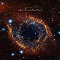 Guillermo Nunez & Jorge Figueroa - The Awakening (2021) MP3