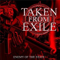 Taken From Exile - Enemy Of The State (2021) MP3