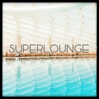 VA - Super Lounge (2021) MP3