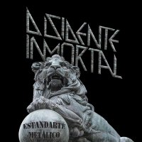 Disidente Inmortal - Estandarte Metalico (2021) MP3