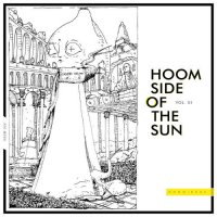 VA - Hoom Side Of The Sun Vol 01-03 (2019-2021) MP3