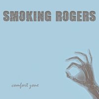 Smoking Rogers - Comfort Zone (2021) MP3