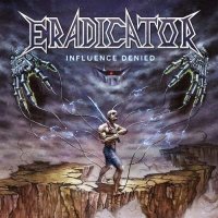 Eradicator - Influence Denied (2021) MP3