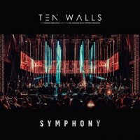 Ten Walls - Symphony (Orchestra Live) (2021) MP3