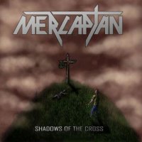 Mercaptan - Mercaptan - Shadows Of The Cross (2021) MP3