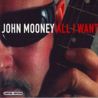 John Mooney - All I Want (2002) MP3