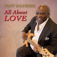 Tony Saunders - All About Love (2021) MP3