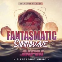 VA - Fatasmatic: Synthwave MPM (2021) MP3