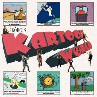 The Korgis - Kartoon World (2021) MP3