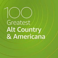 VA - 100 Greatest Alt Country & Americana (2021) MP3