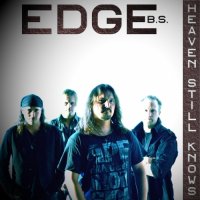 Edge B.S. - Heaven Still Knows [Remastered] (2021) MP3