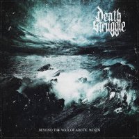Death Struggle - Beyond the Wail of Arctic Winds (2021) MP3