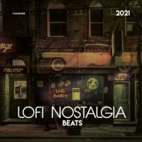 VA - LOFI Nostalgia Beats 2021 (2021) MP3