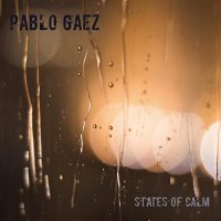 Pablo Gaez - States Of Calm (2021) MP3