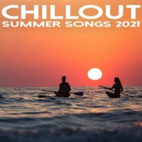 VA - Chillout Summer Songs 2021 (2021) MP3