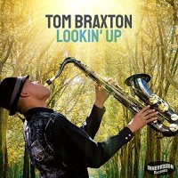 Tom Braxton - Lookin' Up (2021) MP3