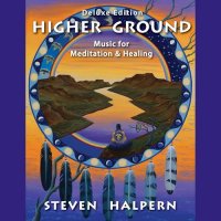 Steven Halpern - Higher Ground [Deluxe Edition] (2021) MP3