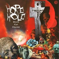 Hope Hole - Death Can Change (2021) MP3