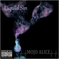 Mojo Alice - Liquid Sin (2021) MP3