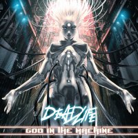 DEADLIFE - God in the Machine (2021) MP3