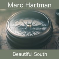 Marc Hartman - Beautiful South (2021) MP3