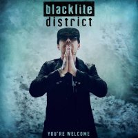 Blacklite District - You're Welcome [Deluxe Edition] (2021) MP3