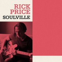 Rick Price - Soulville (2021) MP3