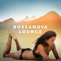 VA - Bossanova Lounge (2021) MP3