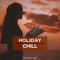VA - Holiday Chill - Summer, Vol. 1 (2021) MP3