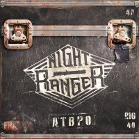 Night Ranger - ATBPO (2021) MP3