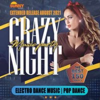 VA - EDM Crazy Night Music Party (2021) MP3