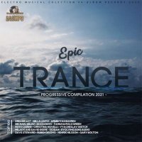VA - Epic Trance: Progressive Edition (2021) MP3