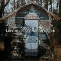 Speech Act - Letters on Extinction's Piece (2021) MP3