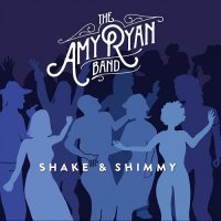 The Amy Ryan Band - Shake and Shimmy (2021) MP3
