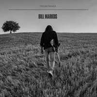 Bill Markos - Troublemaker (2021) MP3