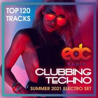 VA - EDC Clubbing Techno: Summer Electro Set (2021) MP3