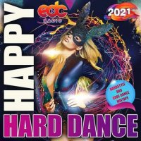 VA - EDC Happy Hard Dance (2021) MP3
